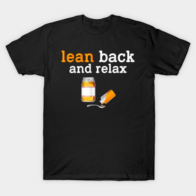 lean back and relax T-Shirt by Realfashion